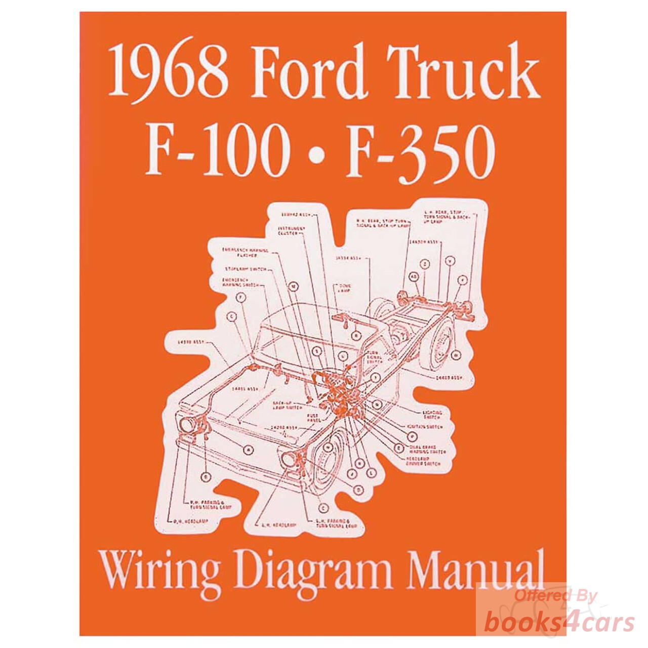view cover of 1968 Wiring Diagram Manual by Ford Truck for F100 F250 F350