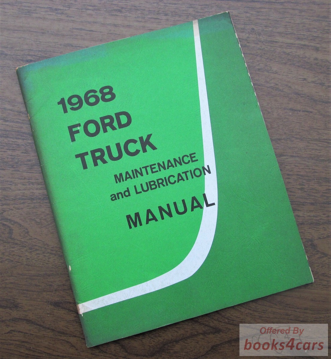 view cover of 1968 Truck Maintenance & Lubrication shop manual by Ford Truck. Covers Light, Medium, and Heavy Bronco, Econoline, Pickup all models