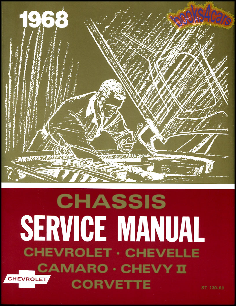 view cover of 1968 Chassis Shop Service Repair Manual Chevelle Bel-Air El Camino Camaro Impala Caprice BelAir Biscayne Chevy II Nova Corvette by Chevrolet