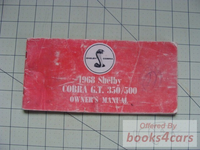 view cover of 1968 Shelby Cobra GT 350 GT500 Mustang Owners Manual by Shelby Automotive 62 pages