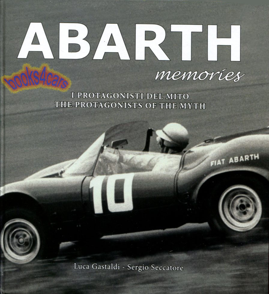view cover of Abarth Memories 140 pages Hardcover of Personal Reflections of employees drivers & other people