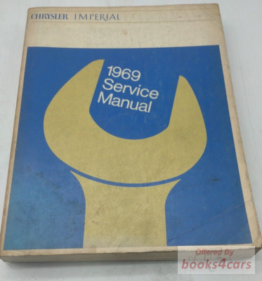 view cover of 1969 Shop Service Repair Manual by Chrysler & Imperial 676 pgs.