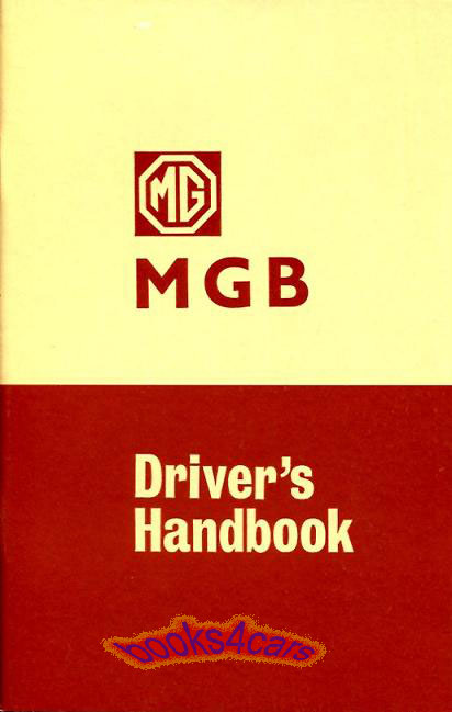 view cover of 1968-1969 Owners manual MGB & GT by MG 76 pgs.