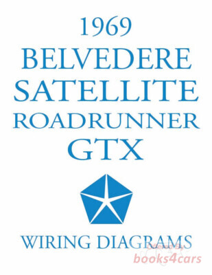 view cover of 1969 Belvedere Satellite Road Runner & GTX Wiring Diagram Manual by Chrysler Plymouth Dodge