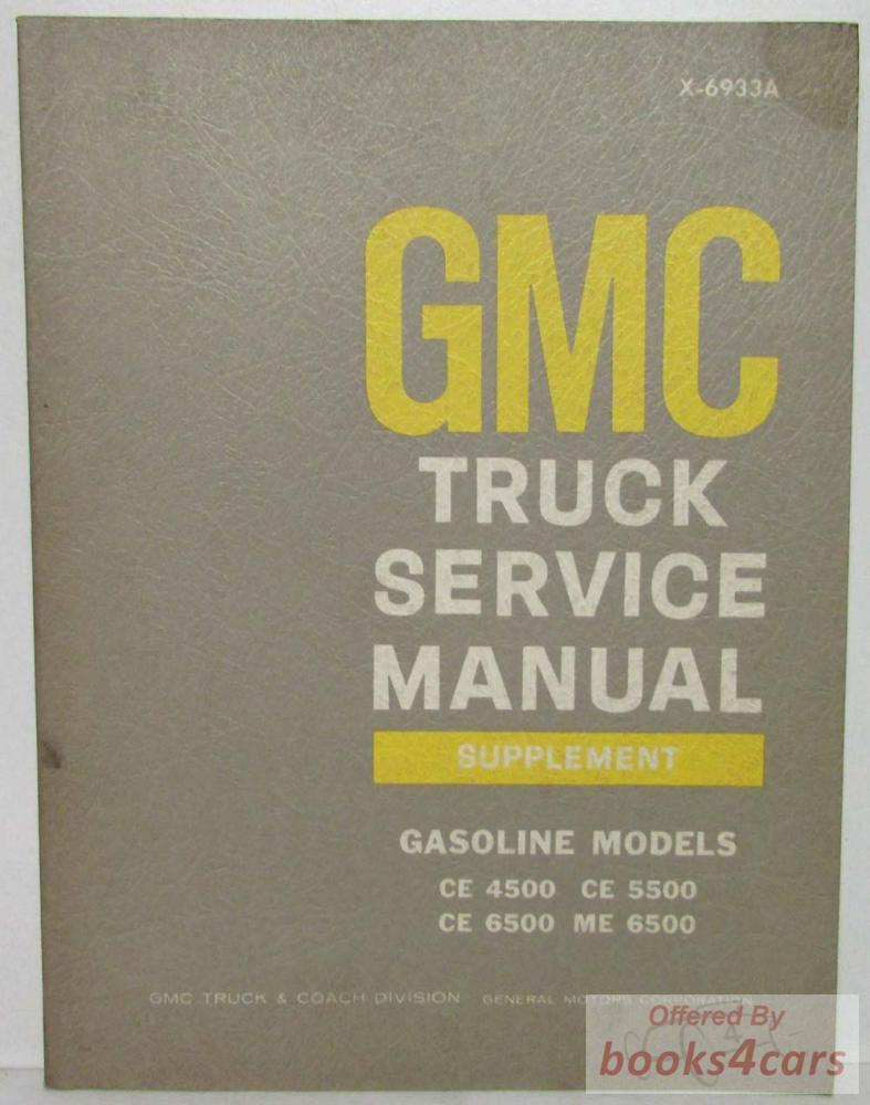 view cover of 1969 4500-6500 GM Truck Shop Service Manual supplement by GMC & Chevrolet Truck 1969 manual needed also for complete info