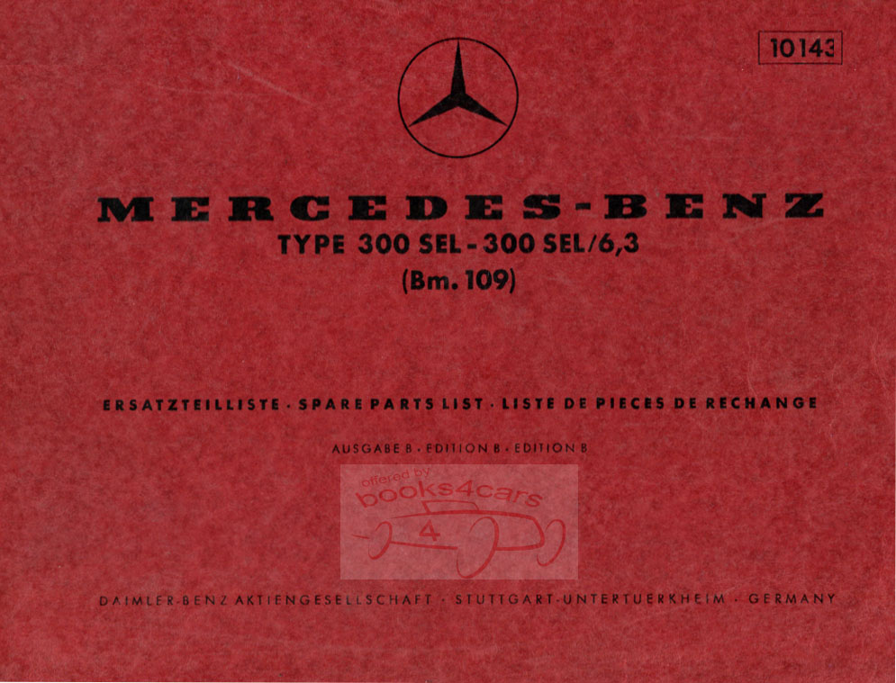 view cover of 1966-1973 300SEL Parts Manual by Mercedes-Benz for all versions of 300 SEL incl 3.5 & 6.3 109 Chassis and Body Parts Manual with part numbers
