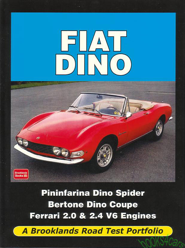 view cover of 1966-1973 Fiat Dino Brooklands Road Test Portfolio compiled by R M Clark 104 pages 189 illustrations