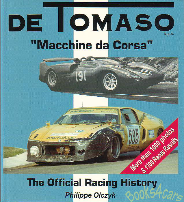view cover of DeTomaso Macchine da Corsa The Official Racing History by Philippe Olczyk Hardcover 464 pages