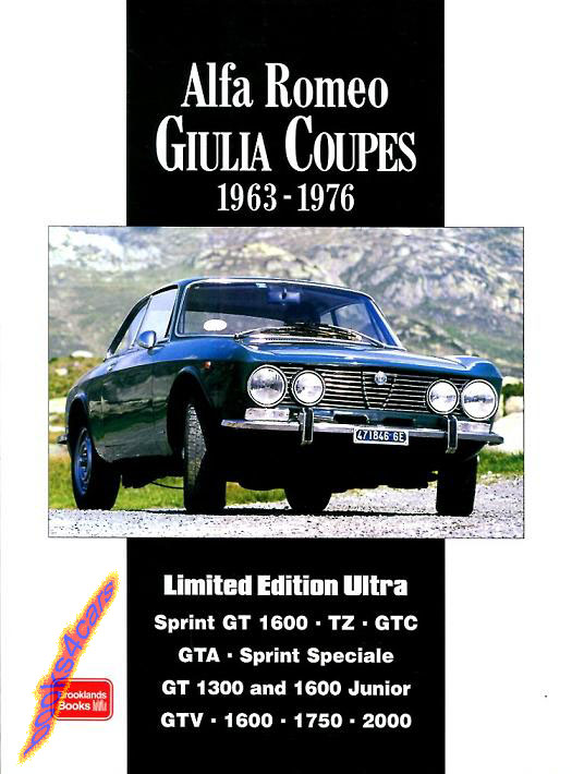 view cover of Alfa Romeo Giulia Coupes 200 page Limited Edition Ultra portfolio book of articles compiled by Brooklands about all the Bertone Coupe models including 2000 GTV Sprint GT1600 TZ GTC GTA SS GT 1300 1600 Junior 1750 with 350 photos