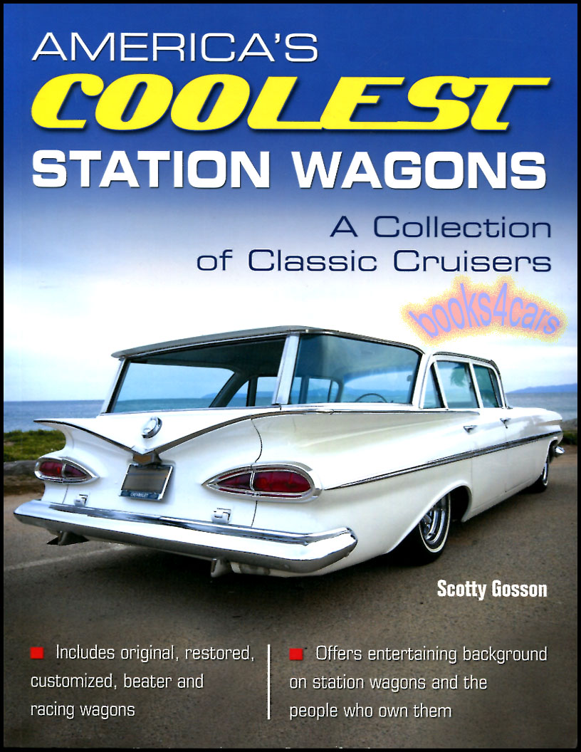 view cover of Americas Coolest Station Wagons - A Collection of Classic Cruisers by S Gosson in 144 pages