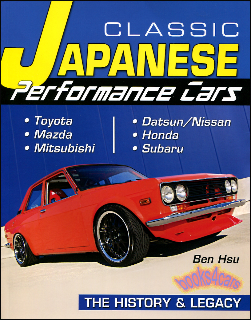 view cover of Classic Japanese Performance Cars 144 pages by B. Hsu