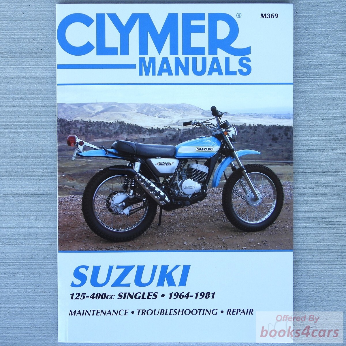 view cover of 1964-1981 125 400 cc Singles shop Service Manual by Clymer for Suzuki TC125 TM125 TS125 TC185 TS185 RL250 TM250 TS250 TS400 TM400