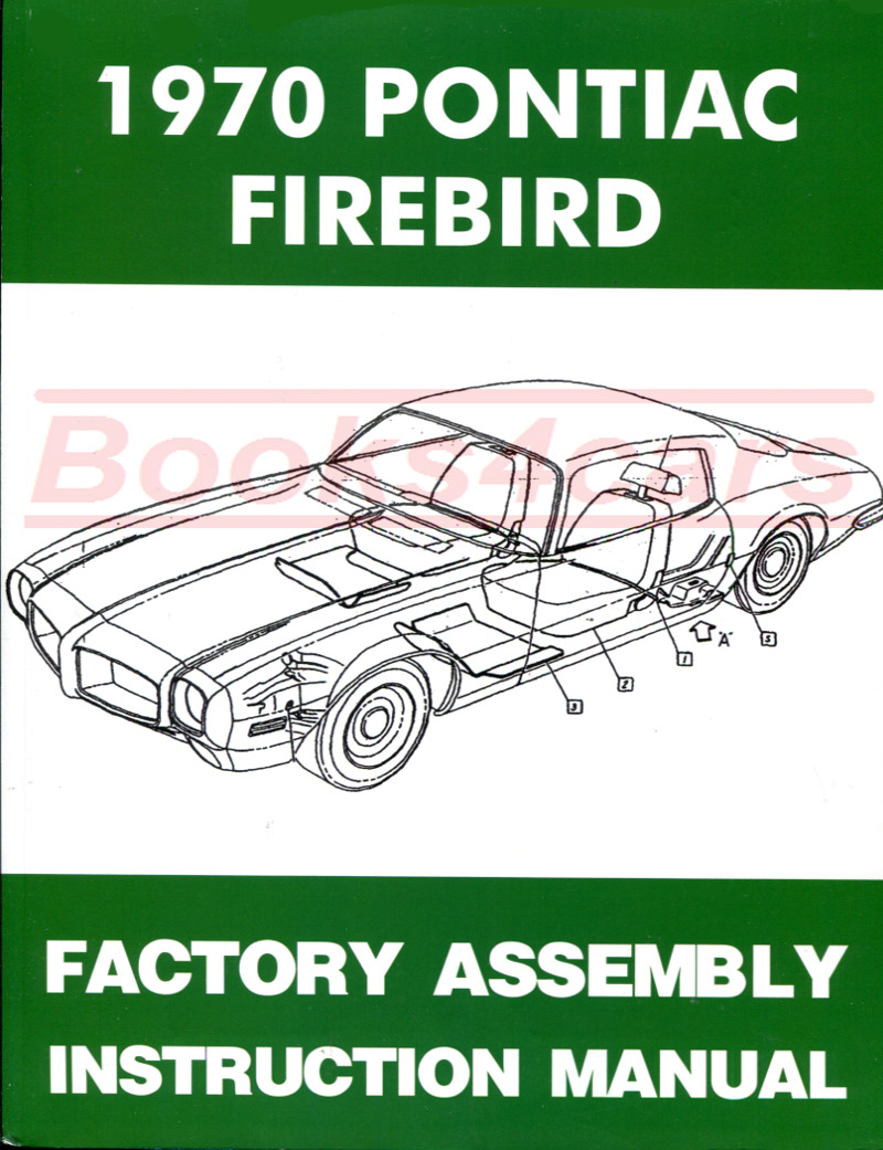 view cover of 1970 Firebird Assembly Manual by Pontiac