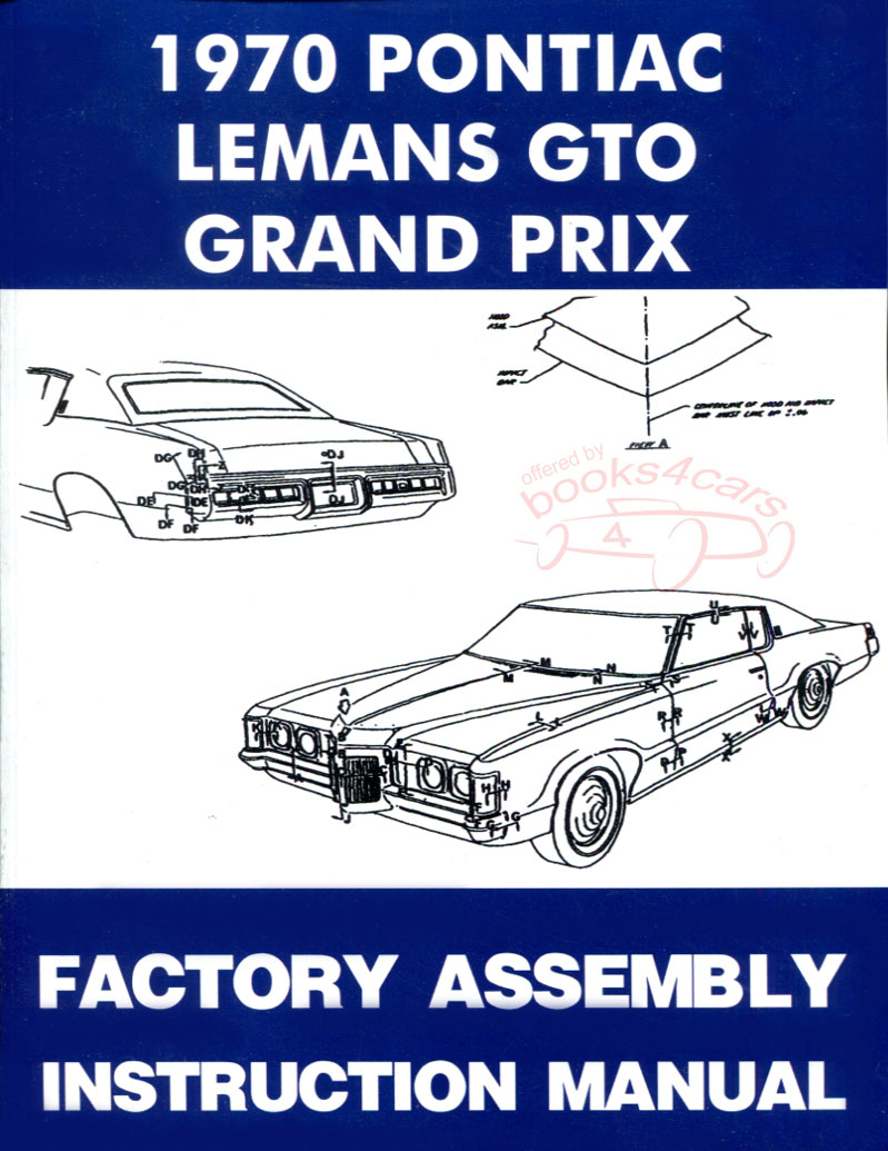 view cover of 1970 Assembly manual by Pontiac for GTO, LeMans, and Grand Prix.. 200+ pages