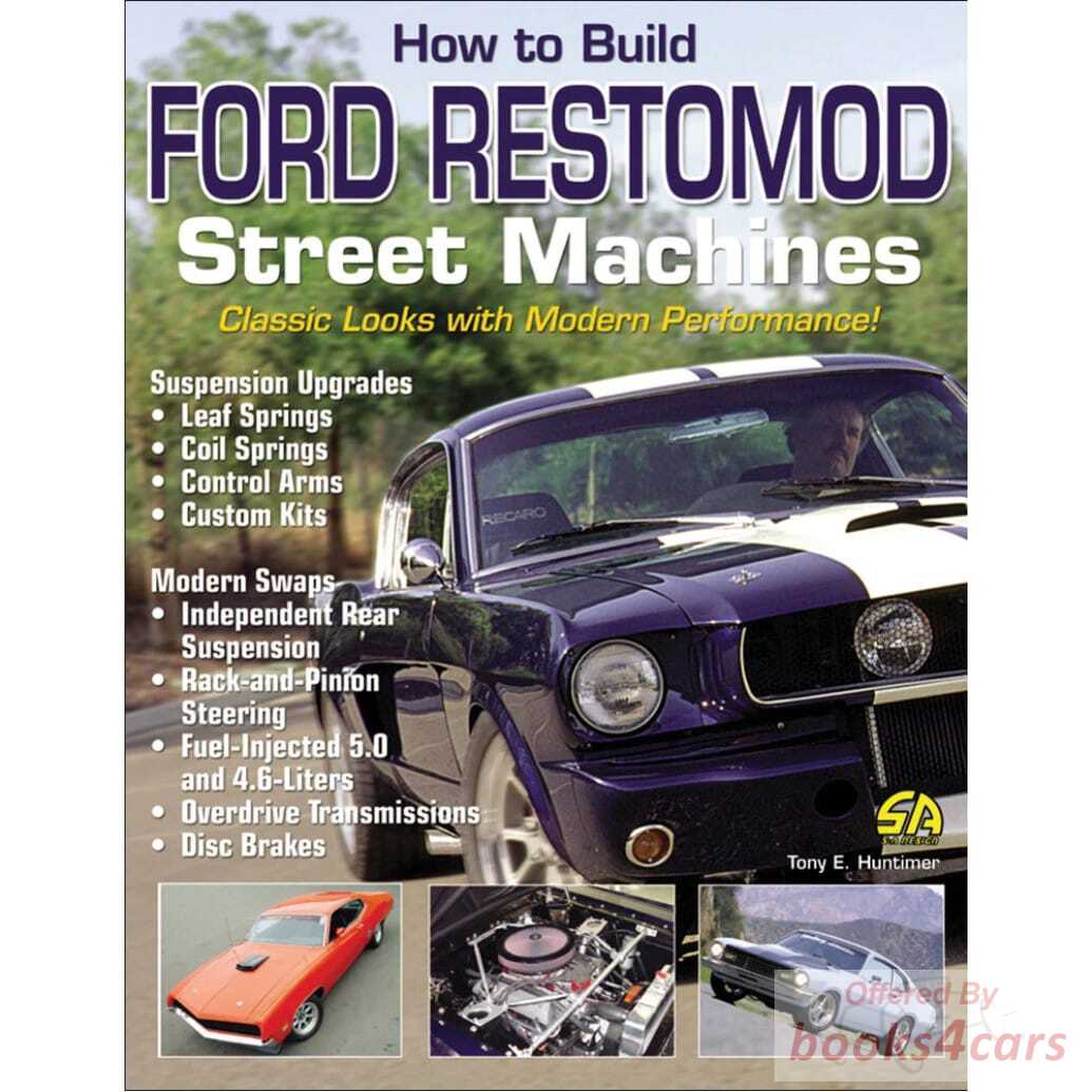 view cover of How To Build Ford Restomod Street Machines By Tony Huntimer 144 pages 300 B & W Photos
