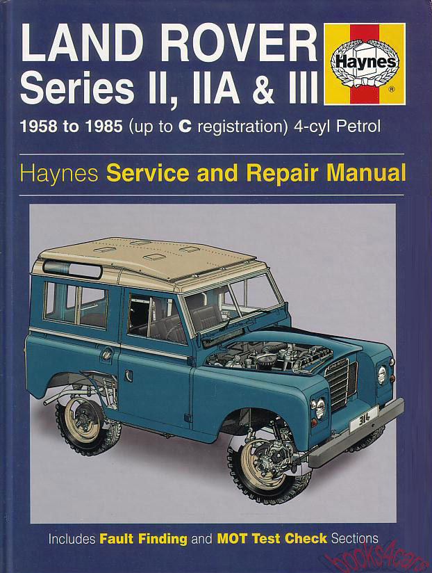 view cover of 1958-1985 Land Rover Gas Series 2 & 2A & 3 88 & 109 in. 2286cc shop service Repair Manual by Haynes