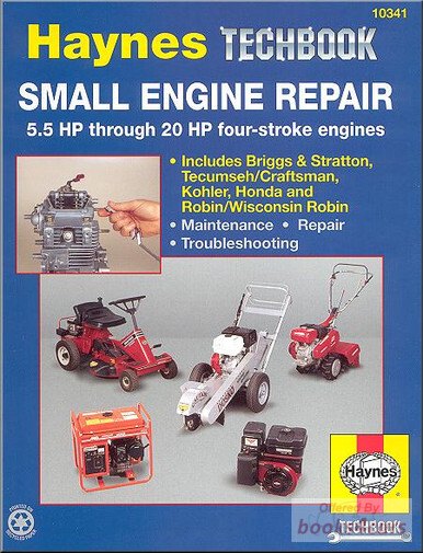 view cover of Small Engine Repair Manual by Haynes covering Briggs & Stratton, Tecumseh, Honda, and other small engines: 219 hardcover pages