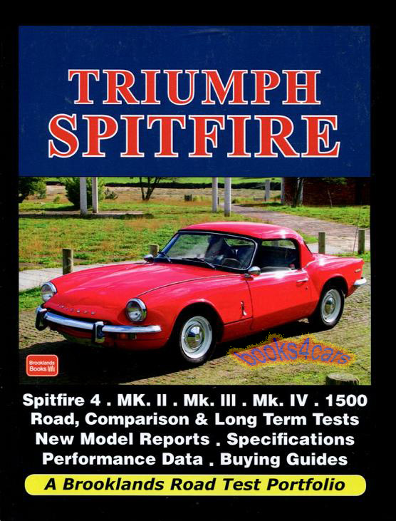 view cover of 1962-1980 Triumph Spitfire Brooklands Road Test Portfolio with Road & Comparison Tests Specification & Performance data Racing information & much more with 350 photos in 200 pages