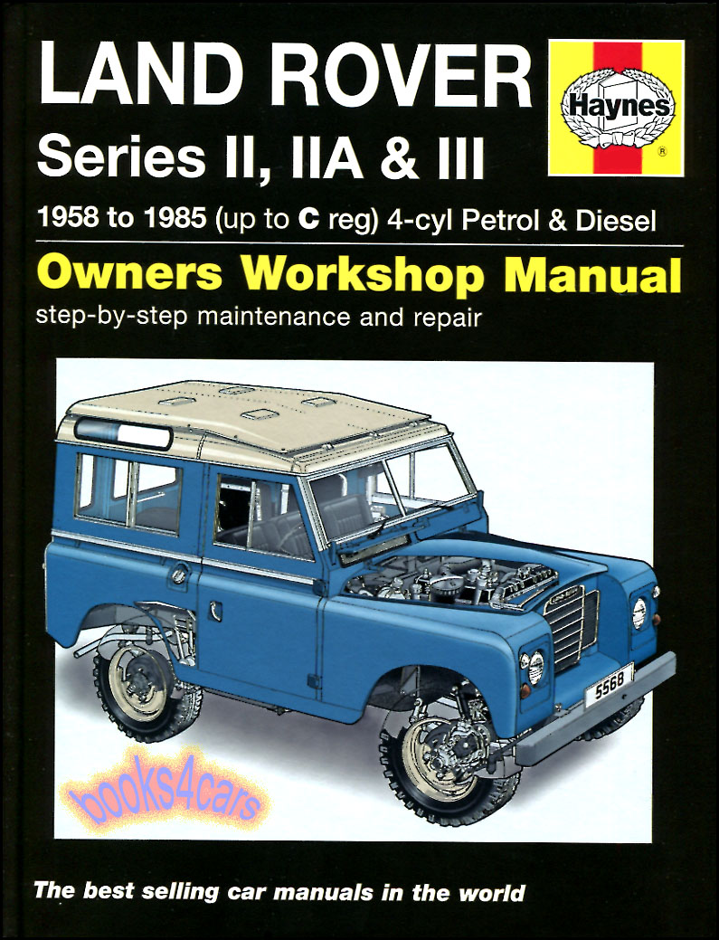 view cover of 1958-1985 Land Rover Gas & Diesel Series 2 2A & 3 88 & 109 in. Shop Service Repair Manual by Haynes II III