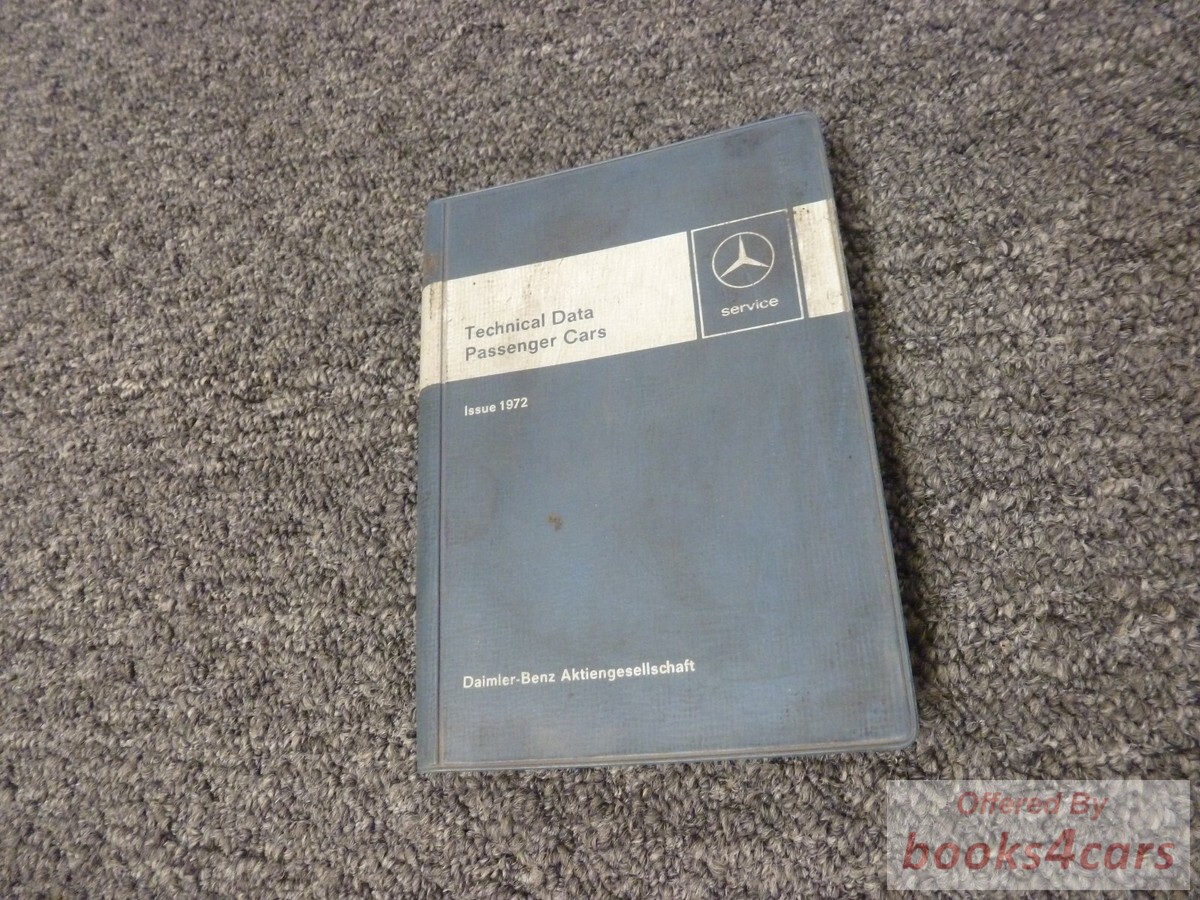 view cover of 1970-1972 Technical Data Book by Mercedes all 70 & 72 models 250 280 280C 280E 280 C E 280 S 280SE 3.5 280 SEL 3.5 280 SE 4.5 300SEL 3.5 300 SEL 4.5 350 SE 350 SL 350SLC 450SE 450SEL 450 SL 450SLC
