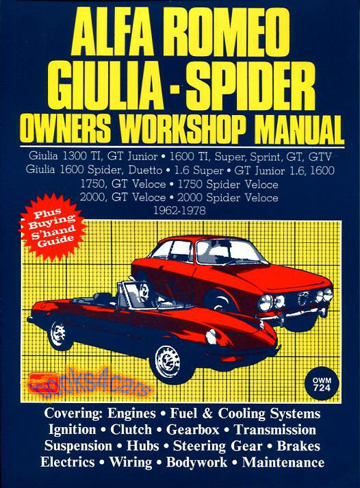 view cover of 1962-1978 Alfa Romeo Giulia & Spider Autobooks Shop Service Repair Workshop Manual covering Giulia Sprint 1600 1750 2000 GTV & Spider, 1962-1978 Also useful for later year Spiders as well