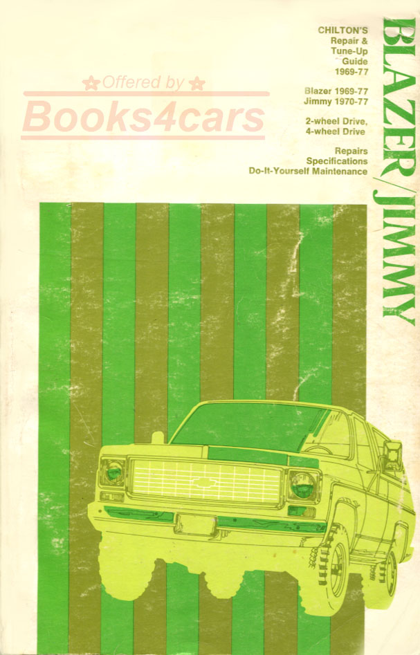 view cover of 1969-1977 Blazer & Jimmy Shop Service Repair Manual for Chevy & GMC by Chilton's