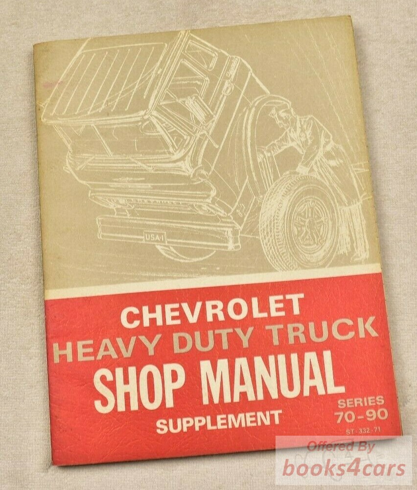 view cover of 1971 Heavy Duty Truck Shop Service Repair Manual Supplement by Chevrolet series 70-90 1970 manual needed also