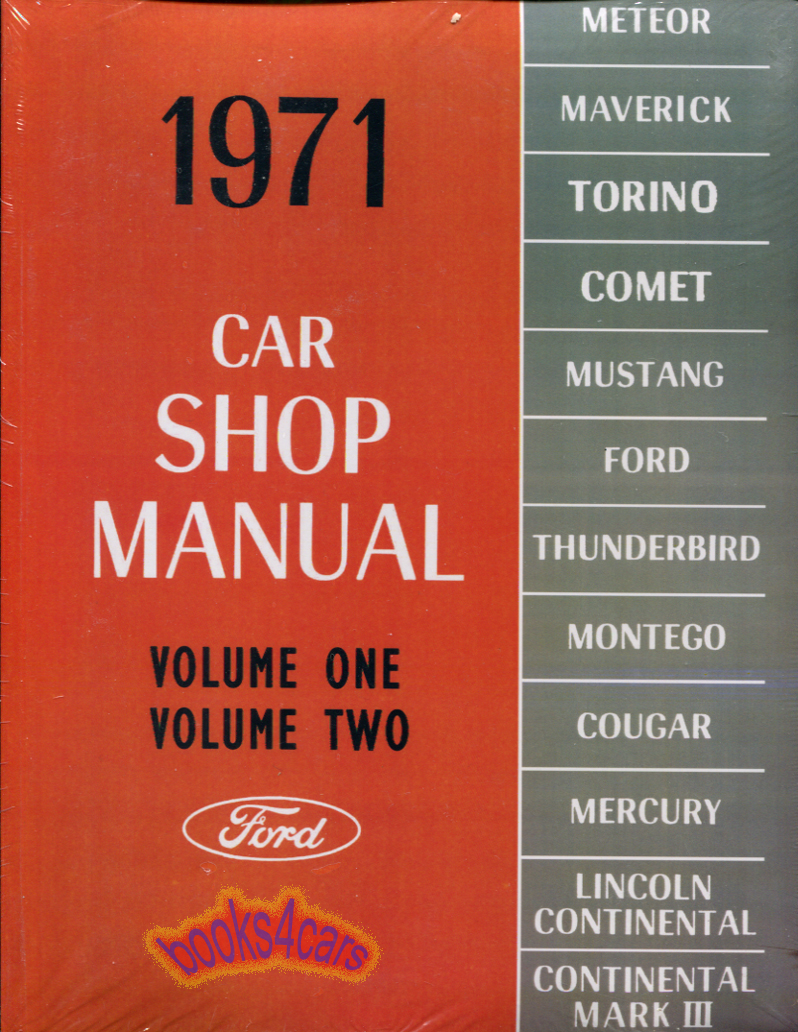 view cover of 1971 Shop service repair manual 5 volume set for Lincoln Mercury Ford cars 1971 incl Continental Mustang Torino Fairlane Cougar LTD Galaxie Marquis Montego Maverick Comet Cyclone sedan station wagon and more.... by Ford