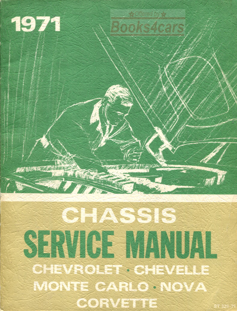 view cover of 1971 Chevy Shop Service Repair Manual 690 pages by Chevrolet for Chevelle Monte Carlo Nova Camaro Corvette Impala Caprice Kingswood & more...passenger car