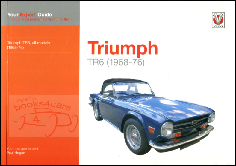 view cover of 1968-1976 Triumph TR6 Expert Guide to common problems and how to fix them by P. Hogan