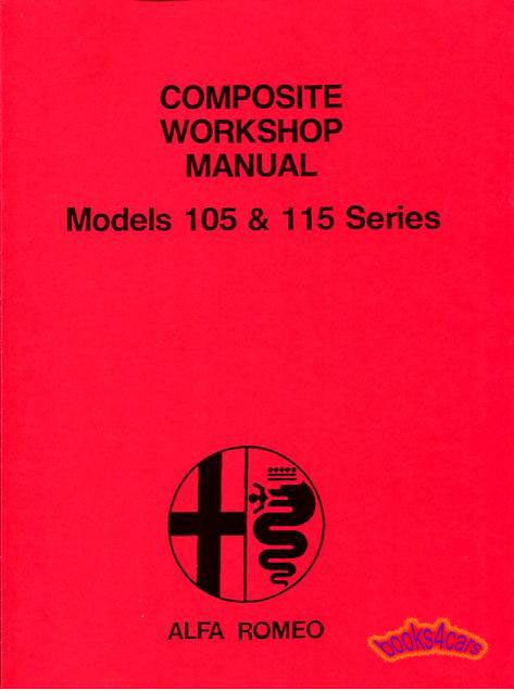 view cover of 1966-1979 Giulia series Shop Service Repair Manual Super Berlina Zagato Spider GTV GTA Junior Sprint 1300 1600 1750 2000 105 115 by Alfa Romeo