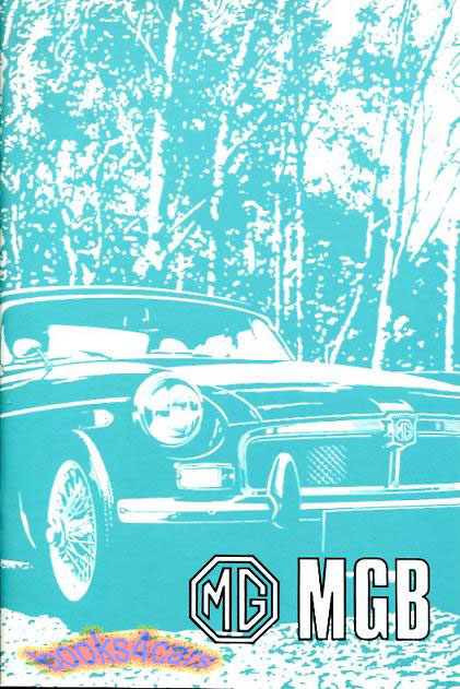 view cover of 1972 MGB & GT Owners Manual 76 pgs by MG AKD8155