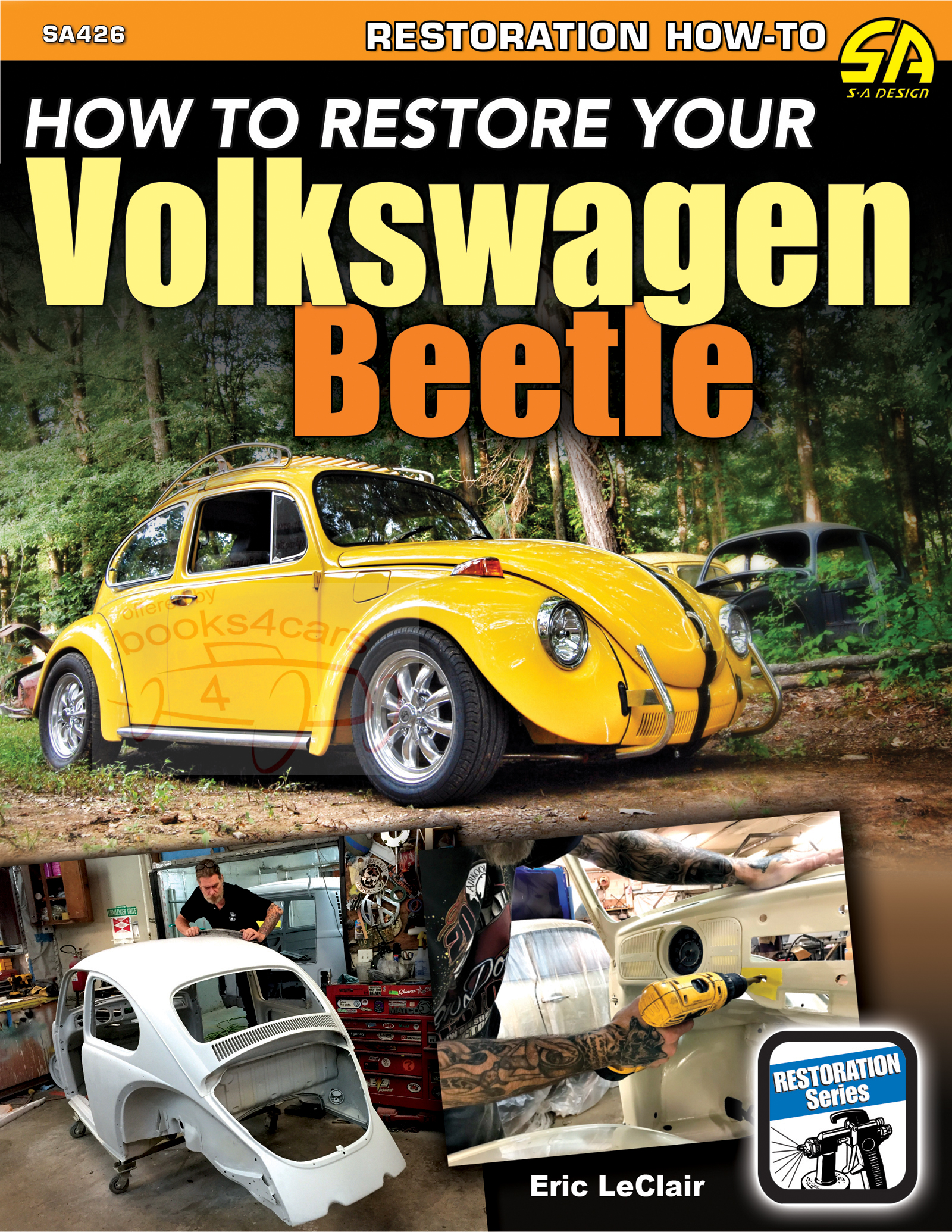view cover of How to Restore Your Volkswagen Beetle by E LeClair for all VW models 176 pages with full color restoration photographs