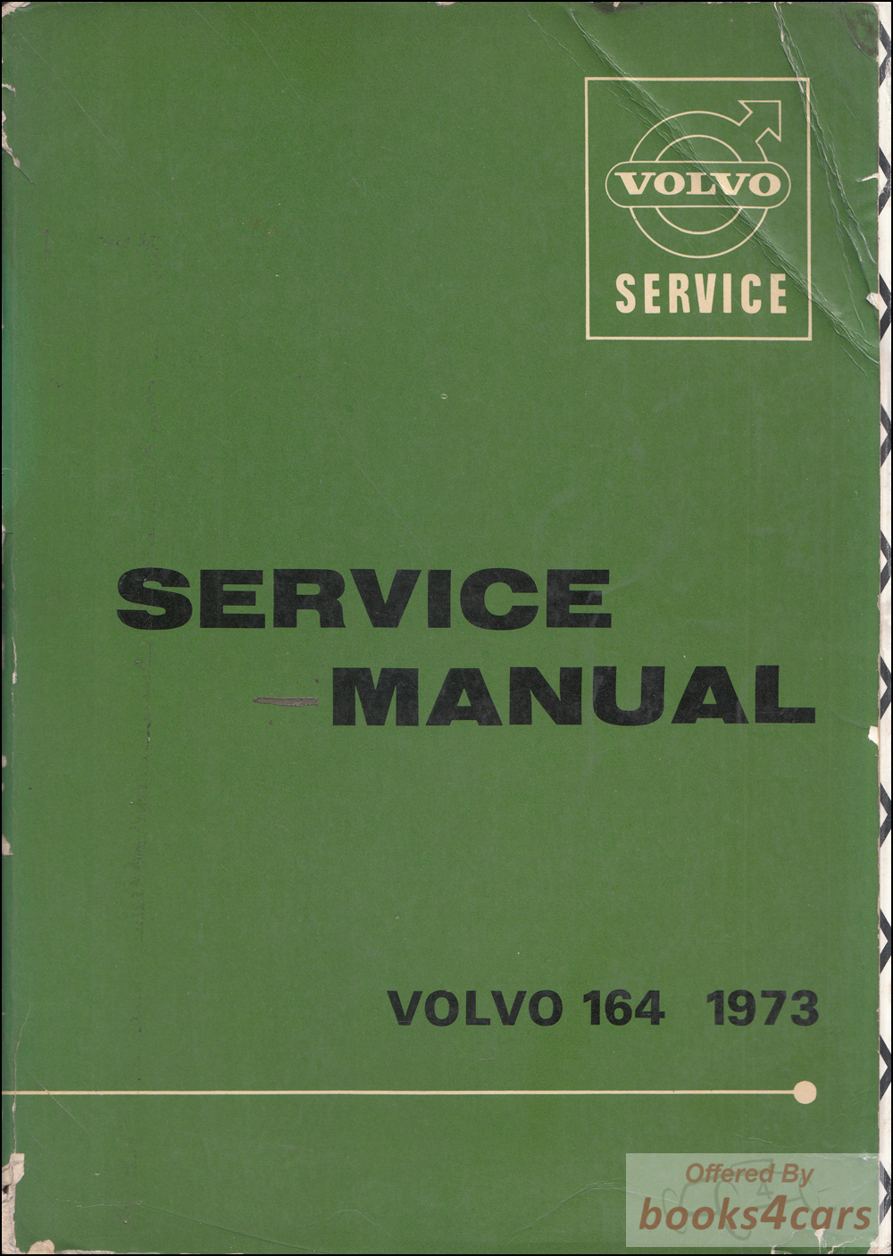 view cover of 1973 Volvo 164 Shop Service Repair Manual by Volvo