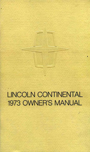 view cover of 1973 Continental Sedan Owners Manual by Lincoln, 72 pages.