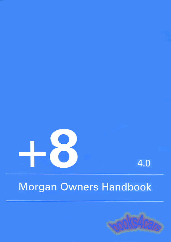 view cover of +8 Owners Manual by Morgan with Rover 3.5 V8 & 5 speed gearbox