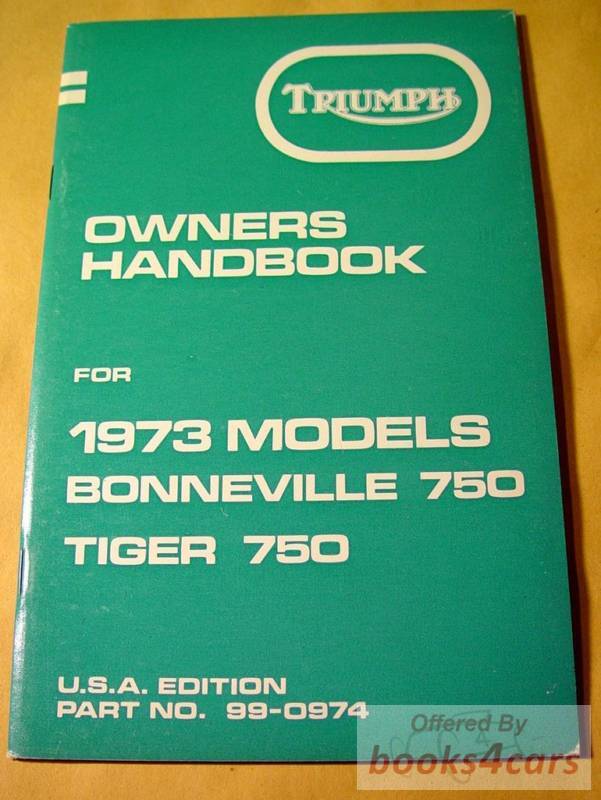 view cover of 1973 Bonneville 750 Tiger 750 Owners Manual by Triumph