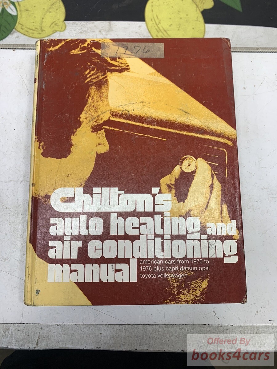 view cover of 1970-1976 Auto Heating/Airconditioning Manual by Chiltons Professional