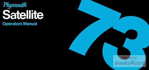 view cover of 1973 Belvedere Satellite Owners manual by Plymouth