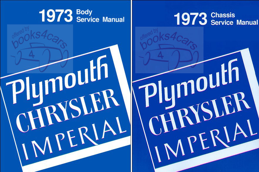 view cover of 1973 Shop Service Repair Manual set by Chrysler & Plymouth 2-volumes for all models including New Yorker 'Cuda Imperial Fury Satelite Barracuda Newport Valiant Duster and more