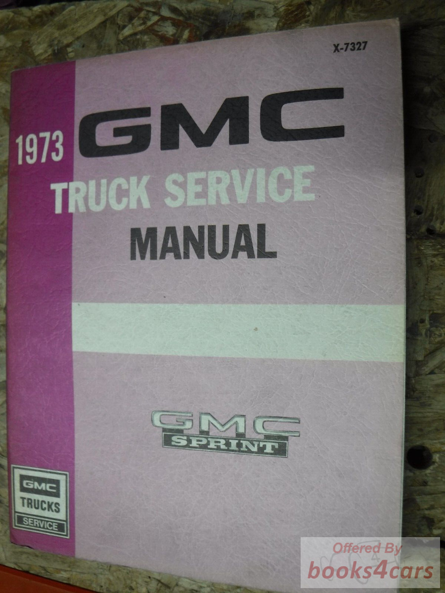 view cover of 1973 Sprint Truck Service manual by GMC Part number X 7327