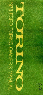 view cover of 1973 Torino Owners Manual by Ford, 80 pages. Also Ranchero