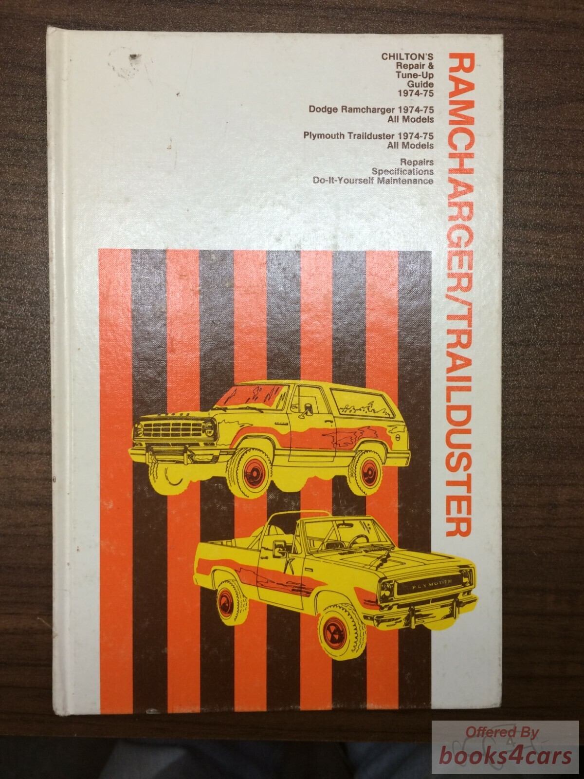 view cover of 1974-75 Chilton Ramcharger Trailduster repair manual