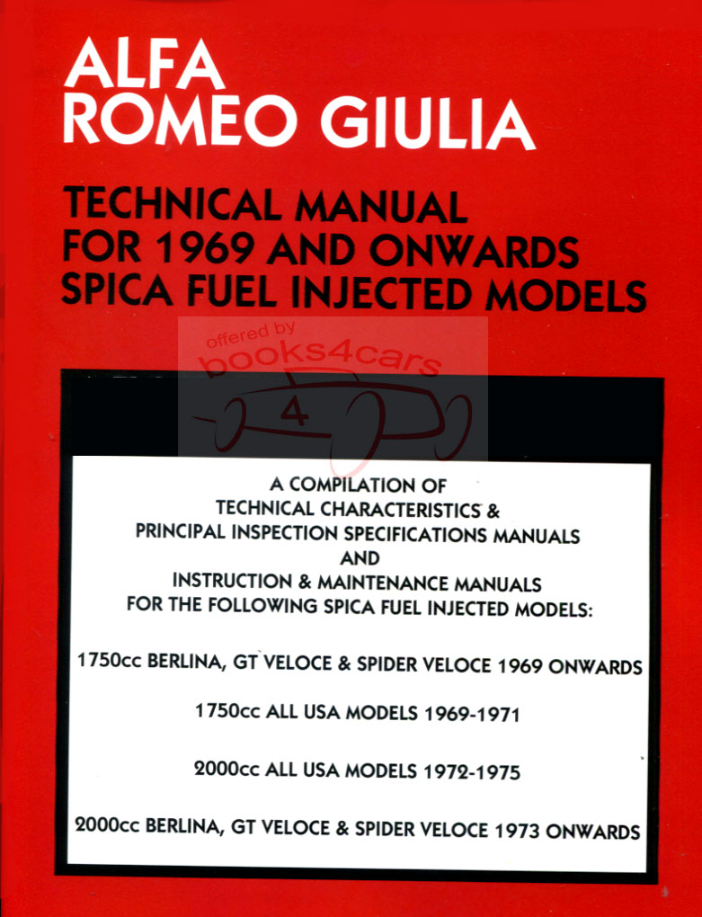view cover of 1969-1979 Giulia series Shop Service Repair Manual Technical info by Alfa Romeo 266 pages for Spica Injection Spider GTV Berlina Sprint 2000 1750