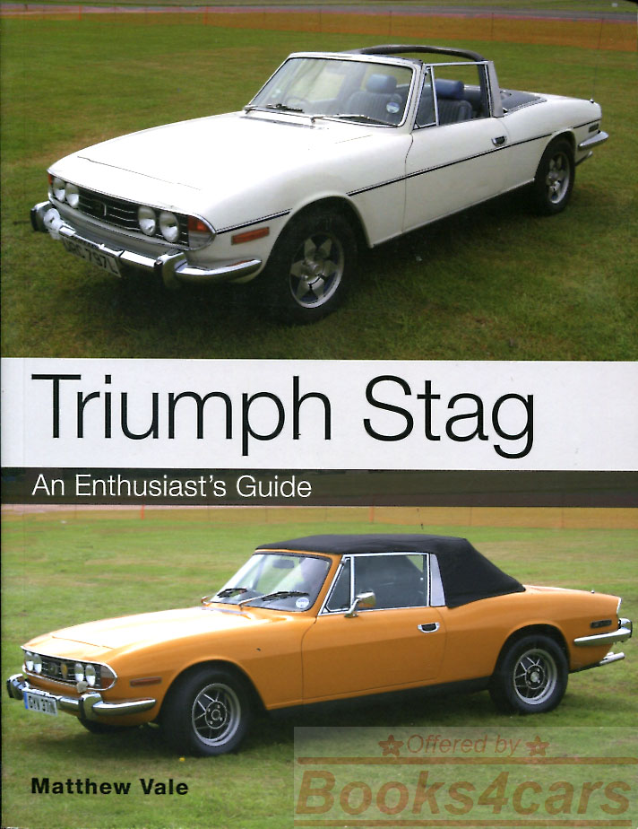 view cover of Triumph Stag Enthusiasts Guide by M. Vale 144 pages
