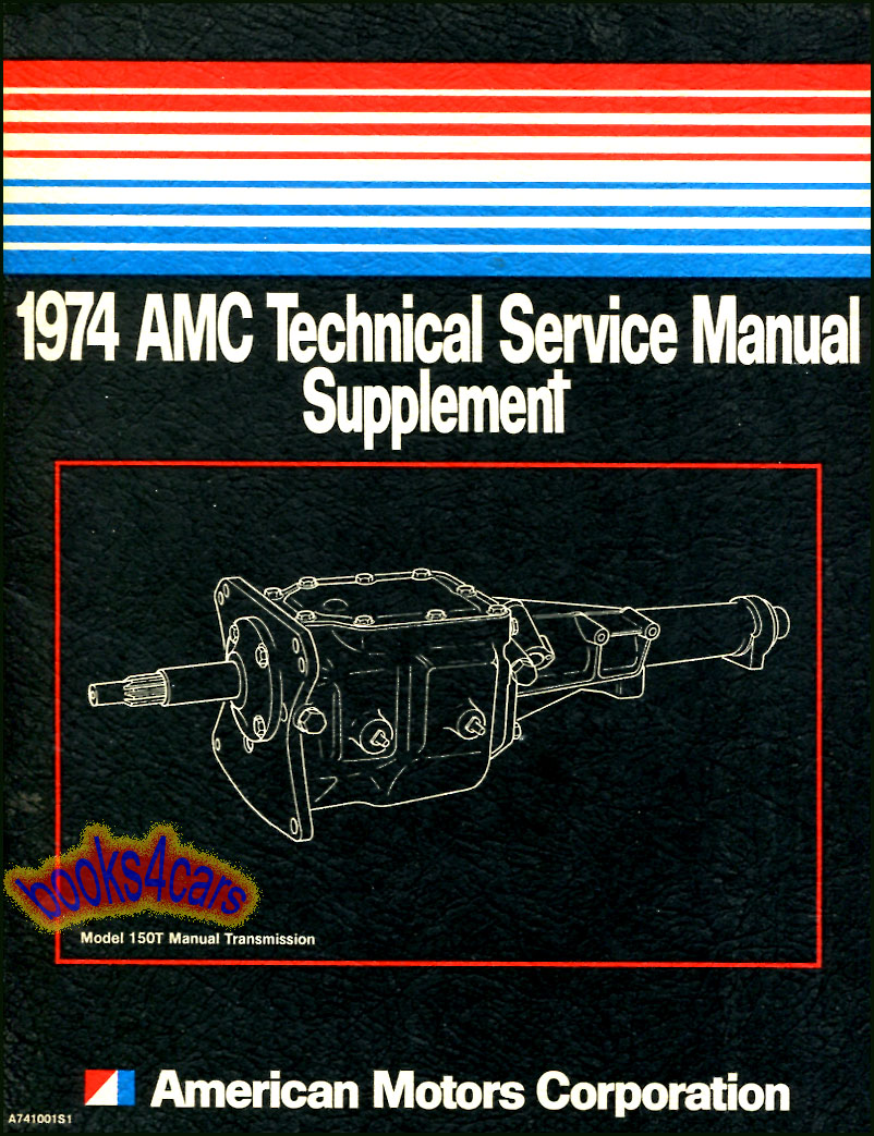 view cover of 1974 150T 3-Speed Transmission Shop Service Repair Manual Supplement by AMC
