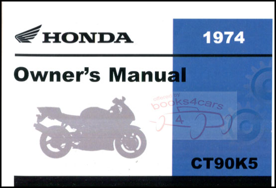 view cover of 1974 Trail 90 CT90K5 owners manual by Honda