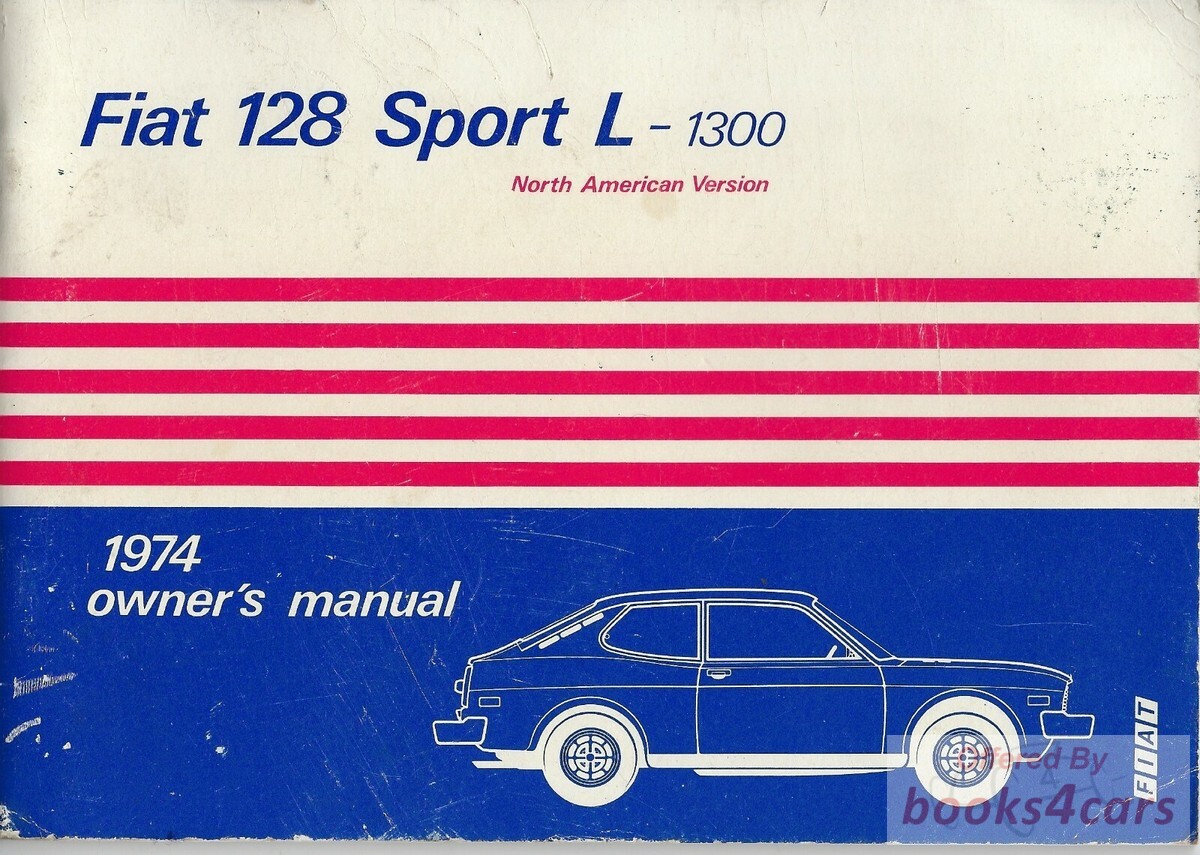 view cover of 1974 Owners Manual for Fiat 128 Sport L-1300 by Fiat