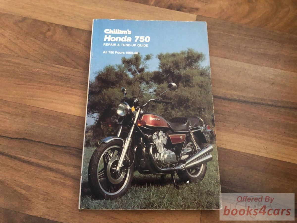 view cover of 1969-80 750 Fours Shop Service Repair Manual by Chilton's for Honda Motorcycle