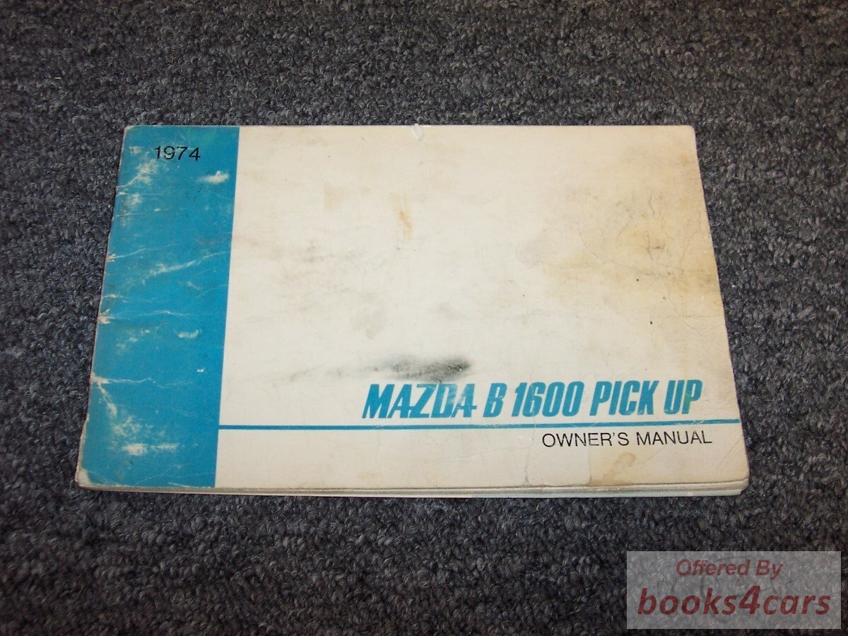 view cover of 1974 B 1600 Owners Manual by Mazda